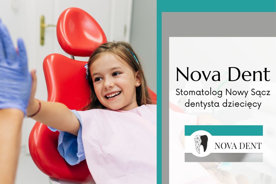 Nova Dent Stomatolog Nowy Sącz dentysta dziecięcy