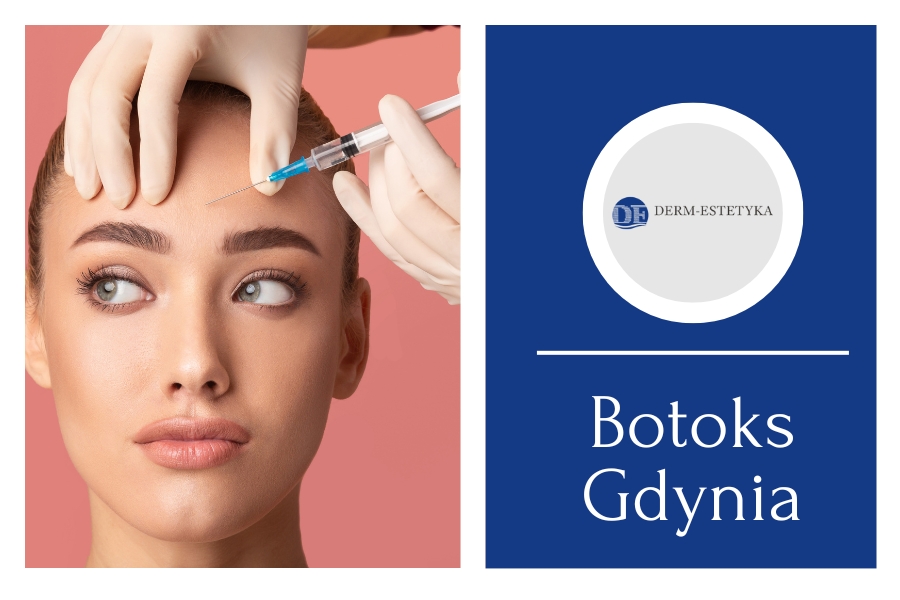 Botoks Gdynia - profesjonalne zabiegi z użyciem botoksu